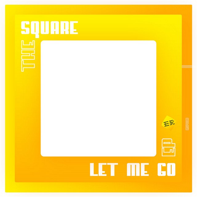 The Square - Let Me Go / It Happen