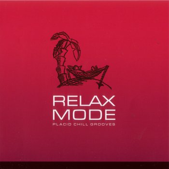 VA - Relax Mode (2008)