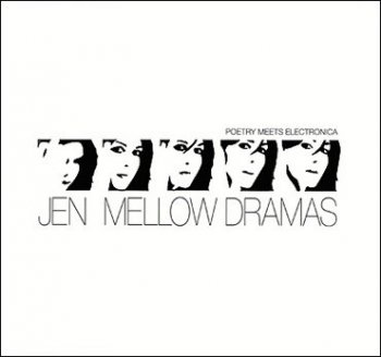 Jen - Mellow Dramas (2008)