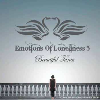 Emotions Of Loneliness 5 (Beautiful Tunes) 2008