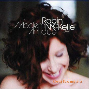 Robin McKelle - Modern Antique (2008)