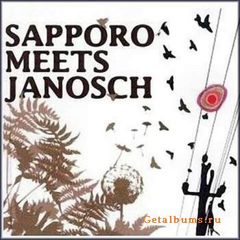 Sapporo - Sapporo Meets Janosch (2008)