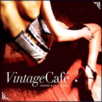 Various artists - Vintage Cafe (Lounge & Jazz Blends) 2CD  (2007)