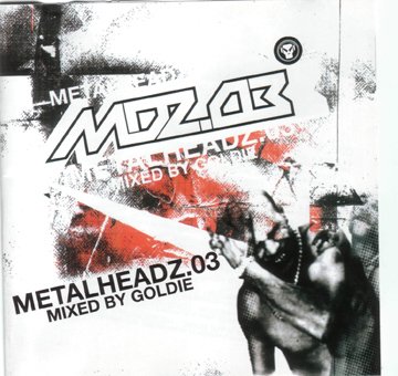 Various - MDZ.03 Metalheadz Presents No Smoke Without Fire