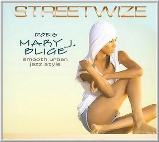 Streetwize Allstars - Streetwize Does Mary J. Blige (2008)