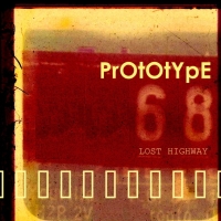 Prototype 68 - Lost Highway EP (2007)
