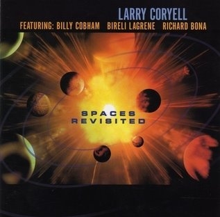 Larry Coryell - Spaces Revisited (1997)