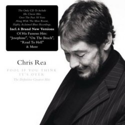 Chris Rea - Fool If You Think It's Over (2008)