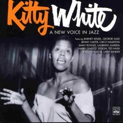 Kitty White - A New Voice In Jazz (2007)
