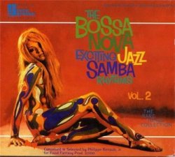 The Bossa Nova Exciting Jazz Samba Rhythms Vol.2 (2008)