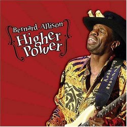 Bernard Allison - Higher Power (2006)