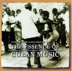 VA - The Essence of Cuban Music (1999)
