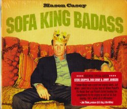 Mason Casey - Sofa King Badass (2007)