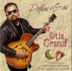 Otis Grand - Perfume & Grime (1996)