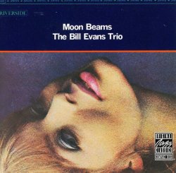 Bill Evans -  Moon Beams (1962)