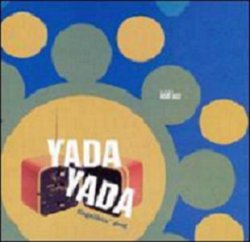 Yada Yada - Fingalikkin' Good (1999)