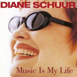 Diane Schuur - Music Is My Life (1999)