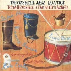 The Classical Jazz Quartet - Tchaikovsky's The Nutcracker (2001)