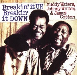 Waters, Winter & Cotton - Breakin' It Up, Breakin' It Down (1977)