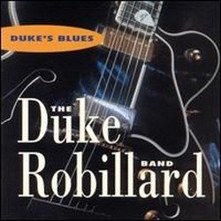 Duke Robillard Band - Duke's Blues (1996)