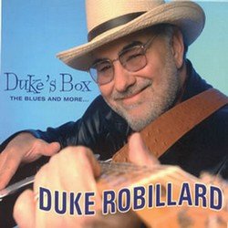 Duke Robillard - Duke's Box, The Blues And More CD1 (2009)