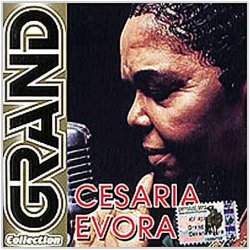 Cesaria Evora - Grand Collection (2004)