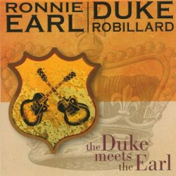Ronnie Earl & Duke Robillard - The Duke Meets The Earl (2005)