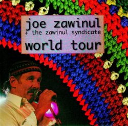 Joe Zawinul + The Zawinul Syndicate - World Tour (1997) 2 CDs