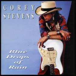 Corey Stevens - Blue Drops of Rain (1995)