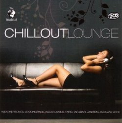 The World Of Chillout Lounge (2009) 2 CDs