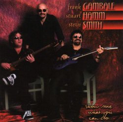 Frank Gambale - Show Me What You Can Do (1998)