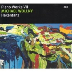 Piano Works VII: Michael Wollny - Hexentanz (2007)
