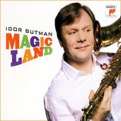 Igor Butman (Игорь Бутман) - Magic Land - Весёлые истории (2007)