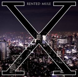 Rented Mule - X (2009)