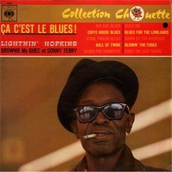 Lightnin' Hopkins, Brownie McGhee & Sonny Terry - Ca C'est Le Blues - Collection Chouette