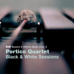 Portico Quartet - Black & White Sessions (2009)