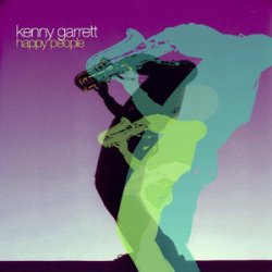 Kenny Garrett - Happy People (2002)