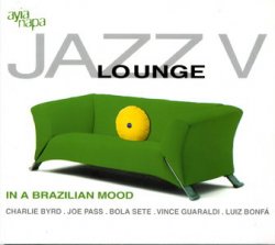 Jazz Lounge Vol.5 - In A Brazilian Mood (2002)