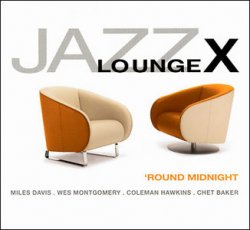 Jazz Lounge Vol.10 - Round Midnight (2006)