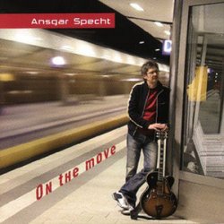 Ansgar Specht - On The Move (2006)