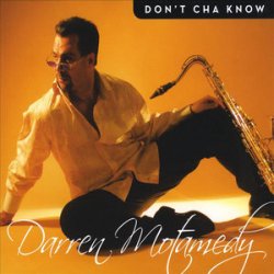 Darren Motamedy – Don't Cha' Know! (2008)