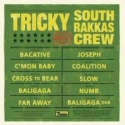 Tricky & South Rakkas Crew - Tricky Meets South Rakkas Crew (2009)