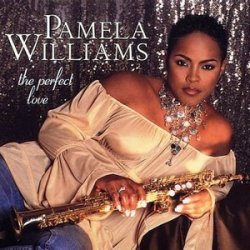 Pamela Williams - The Perfect Love (2003)
