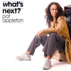 Pat Appleton - What's Next? (2007)