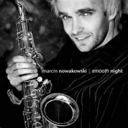 Marcin Nowakowski - Smooth Night (2005)