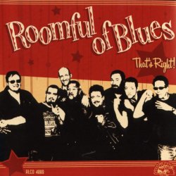 Roomful Of Blues - That's Right (2003)