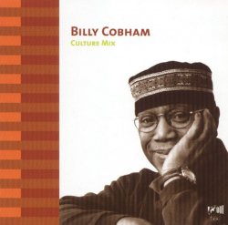 Billy Cobham - Culture Mix (2002)