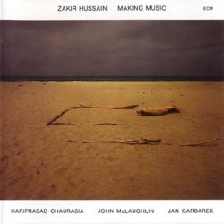 Zakir Hussain - Making Music (1987)