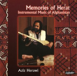 Aziz Herawi - Memories of Herat - Instrumental music of Afghanistan (1990)