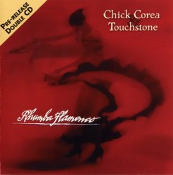 Chick Corea & Touchstone - Rhumba Flamenco (2005) 2CDs
